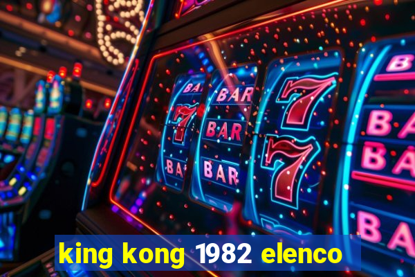king kong 1982 elenco